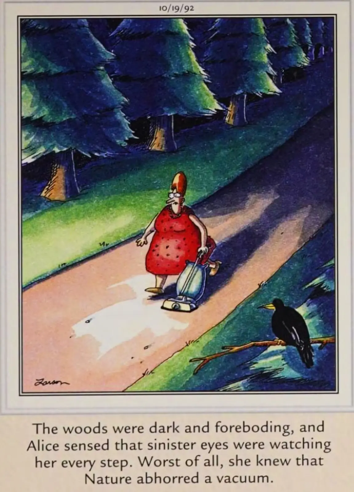 Far Side, 19 oktober 1992, een vrouw loopt met haar stofzuiger door een donker, imposant bos
