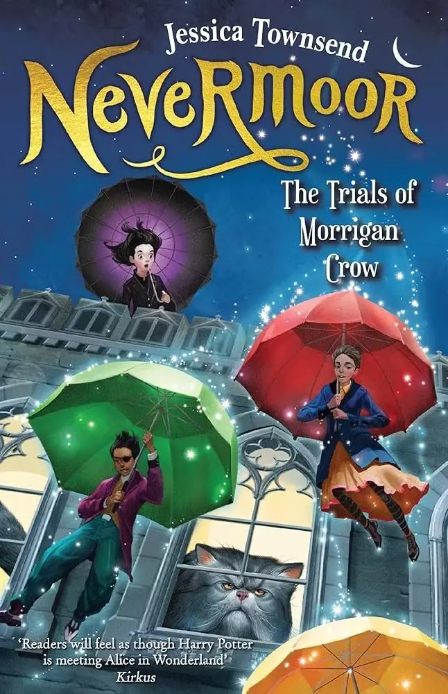 제시카 타운센드의 Nevermoor The Trials of Morrigan Crow 제시카 타운센드의 Nevermoor The Trials of Morrigan Crow