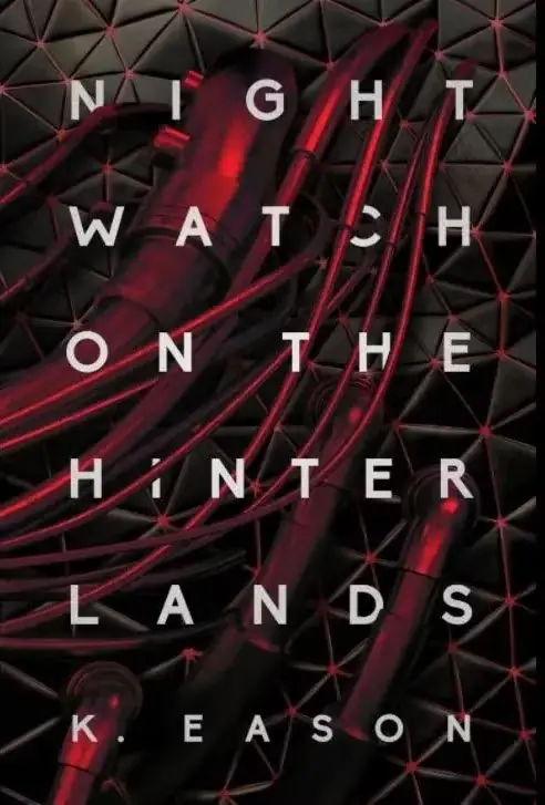 Nightwatch on the Hinterlands av K Eason Nightwatch on the Hinterlands av K Eason