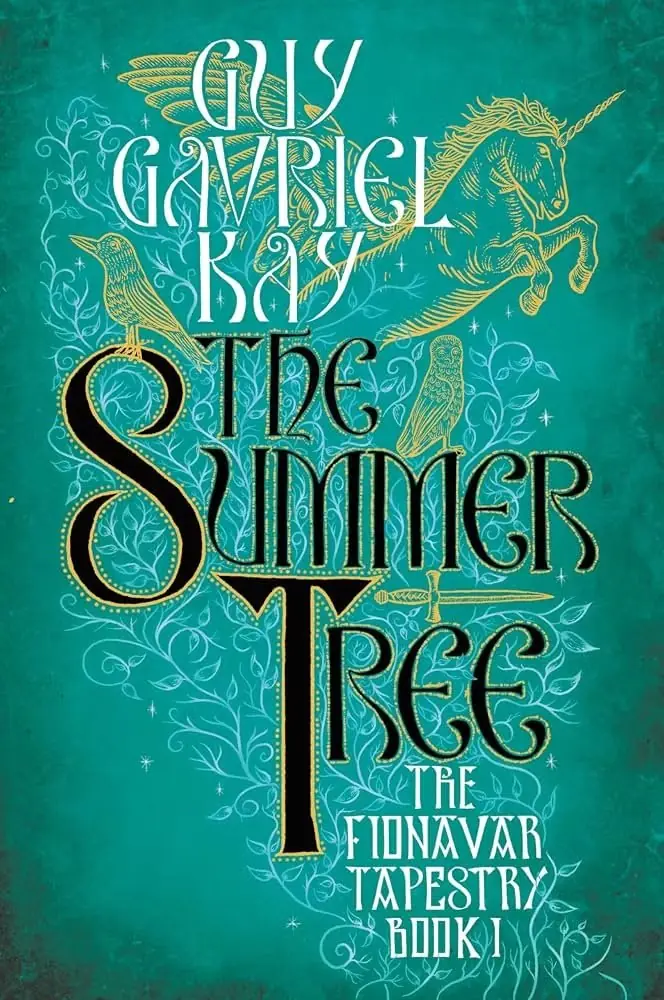 El tapiz de Fionavar El árbol de verano de Guy Gavriel Kay